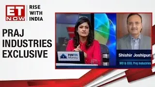 Performance Of Ethanol Segment | Shishir Joshipura of Praj Industries to ET NOW