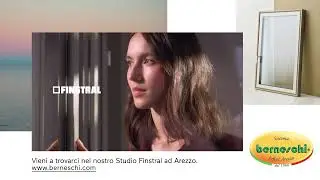 Spot TV Finstral - Berneschi Infissi Arezzo
