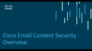 Cisco Email Content Security Overview - Part1