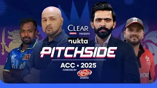 2025 Asia Cup | Pitchside Presented by Clear Men & Powered by Lifebuoy Shampoo | HK vs SL | Nukta