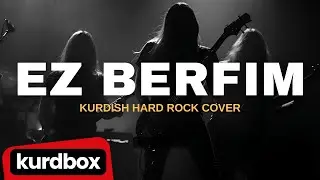 Ez Berfim Berfim | Kurdish Hard Rock Cover