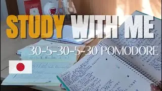 30-5-30-5-30 Pomodoro Japanese Pre Test Study — #japan #motivation #pomodoro #exampreparation