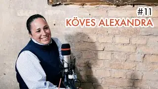Mindens&eacute;git! #11 - K&ouml;ves Alexandra