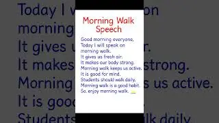 Morning Walk Speech | Short English Speech | 10 Lines on Morning Walk