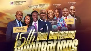 15TH YEAR ANNIVERSARY CELEBRATION - TIME OF WORSHIP