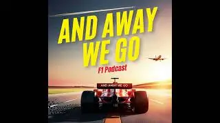 I need your help &ndash; And Away We Go F1 Podcast Survey