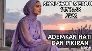 SHOLAWAT MERDU 🎵 ADEM NYA SAMPAI KE HATI ♥️