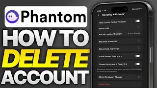 How To Delete Account in Phantom Wallet - Step By Step (2025)