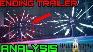 Final Fantasy XV Episode ARDYN Prologue Ending Trailer Analysis!!!!