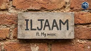 Iljaam Song | Official song | ft. Nikhil by mg music