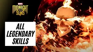 MARVEL'S MIDNIGHT SUNS | ALL LEGENDARY SKILLS (SO FAR)