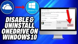 How To Disable Uninstall OneDrive on Windows 10 (2025) - Easy Fix