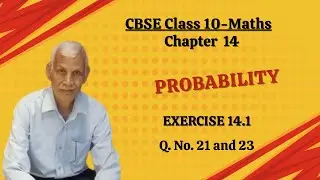 Probability Chapter 14 Exercise 14.1 Q No 21 and 23 CBSE Class 10 Maths 