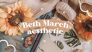 Beth March Autumn Aesthetic Vibes