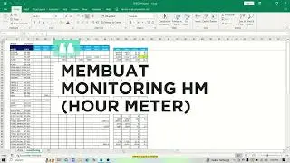 PEKERJAAN ADMIN PLANT - MEMBUAT MONITORING HM (HOUR METER) ALAT BERAT
