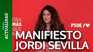 El PSOE, ante el manifiesto de Jordi Sevilla: 