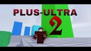 ROBLOX PLUS ULTRA 2: First Impressions! (Emitter quirk)