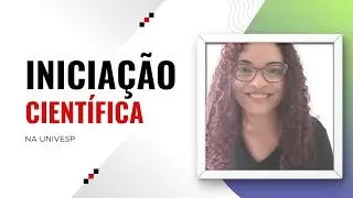 Iniciação Científica na Univesp: inscrições abertas