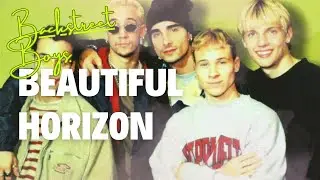 Beautiful Horizon | Backstreet Boys | 90s english song
