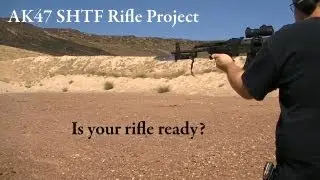 AK47 SHTF Rifle