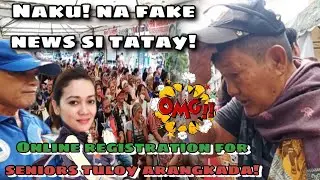 NAKU SI TATAY NAFAKE NEWS!!!! NATL ONLINE REGISTRATION FOR SENIOR CITIZENS UPDATES | Team Kyan Vlog