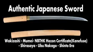 Wakizashi - Mumei(No Signature) - NBTHK Hozon Certificate(Kanefusa) - Shirasaya - Ubu - Shinto