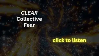 Dissolving Collective Ancestral Fear & Trauma | 15-Minute Meditation