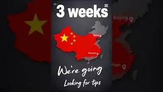 3 weeks in China &ndash; help us plan!