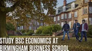 Study BSc Economics at Birmingham Business School