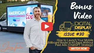 How to Launch Your Mobile Billboard Route in 60 Days Without Paid Ads (ChatGPT Strategy)