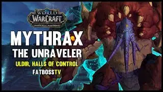 Mythrax the Unraveler  - Uldir, Halls of Control - BFA Beta - FATBOSS