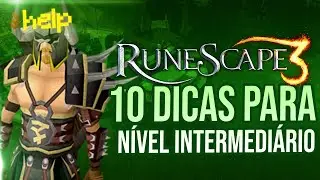 10 DICAS PARA N&Iacute;VEL INTERMEDI&Aacute;RIO PARA RUNESCAPE 3 - P1NDICA 90