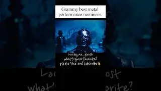 Grammy best metal performance nominees | dream theater, ghost, sleep token, spiritbox&hellip; #metal