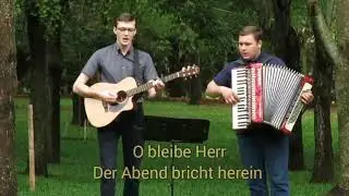 O bleibe Herr der Abend bricht herein