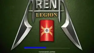 LEGION ARENA | CAMPA&Ntilde;A ROMANA | PARTE 1