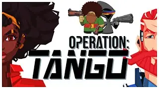 Operation: Tango - Co-Op - Mission 2: A High-Tech Target - Spy & Hacker Adventure