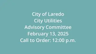 City Utilities Advisory Committee Meeting, 02/13/2025