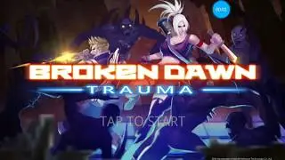 BROKEN DAWN: TRAUMA GAMEPLAY