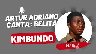 Artur Adriano - Belita || Aprenda Kimbundo|| M&uacute;sica Popular Angolana