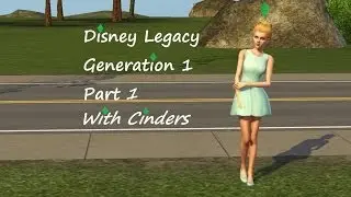 Sims 3 Disney legacy- generation 1- Part 1-Create a sim