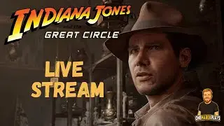 Indiana Jones and the Great Circle | Blind First-Time Playthrough | Livestream - Jan 17, 2026