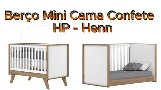 desmontagem montagem Ber&ccedil;o Mini Cama Confete  HP - Henn#montagem #ber&ccedil;o #henn #riograndedosul