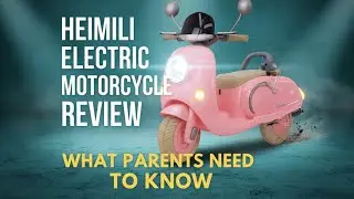 HEIMILI Girls Electric Motorcycle Review - What Parents Need To Know #podcast