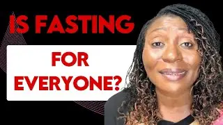 Is Fasting for Everyone? Who Should Fast & Who Shouldn’t