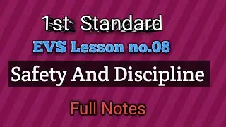1std EVS # Lesson no.8 # Safety And Discipline # Full Notes 