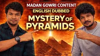 Mysterious pyramid Madan gowri video english dubbed  | English man 