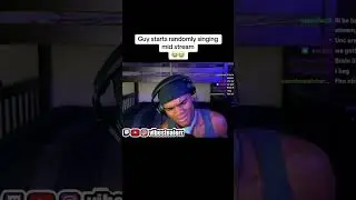 Random streamer starts singing