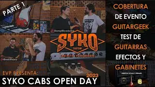 El mejor Evento para guitargeeks en Uruguay | Syko Cabs Open Days | Sondor Estudios | 2023 | parte 1