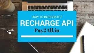 Recharge Api Integration,  pay2all api www.pay2all.in,