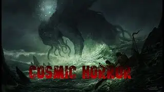 A Brief History of Cosmic Horror